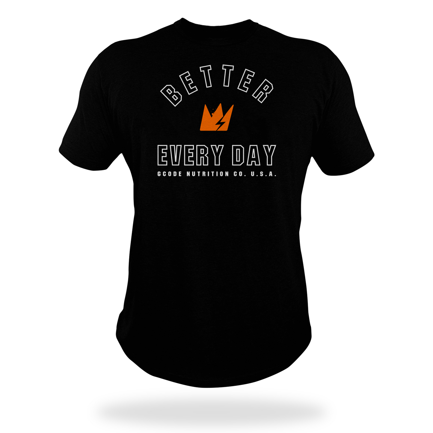 
                  
                    The GCode 'Better Every Day' Shirt
                  
                